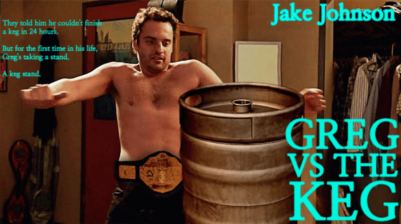 Greg Vs The Keg Poster